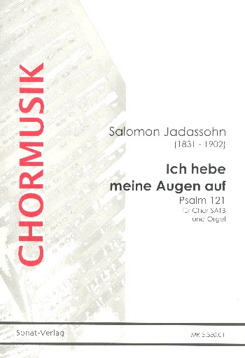 Ich hebe meine Augen auf  für gem Chor und Orgel  Partitur