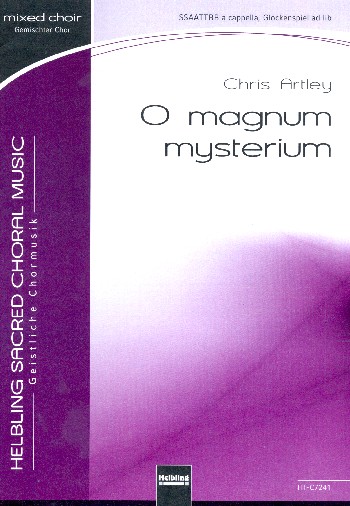O magnum mysterium&nbsp;&nbsp;für gem Chor (SSAATTBB) a cappella, Glockenspiel ad lib.&nbsp;&nbsp;Chorpartitur