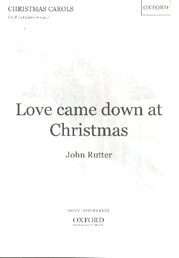 Love came down at Christams  for mixed chorus and piano (organ)  score