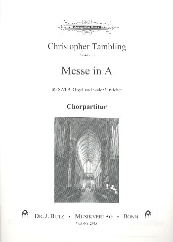 Messe A-Dur&nbsp;&nbsp;für gem Chor und Orgel (Streicher ad lib)&nbsp;&nbsp;Chorpartitur