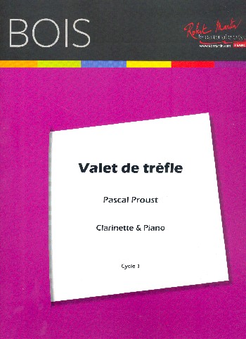 Valet de trèfle&nbsp;&nbsp;pour clarinette et piano&nbsp;&nbsp;