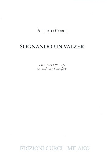 Sognando un valzer  for violin and piano  