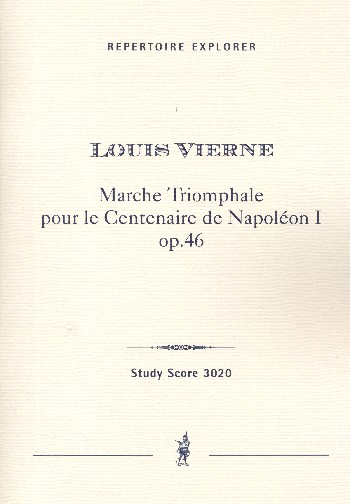 Marche triomphale pour le centenaise de Napoléon I op.46  für 3 Trompeten, 3 Posaunen, 3 Pauken und Orgel  Studienpartitur