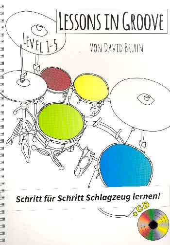 Lessons in Groove Level 1-5 (+CD)  für Schlagzeug  