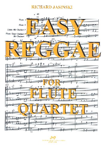 Easy Reggae  für 4 Flöten (2 Flöten und 2 Klarinetten)  Partitur und Stimmen