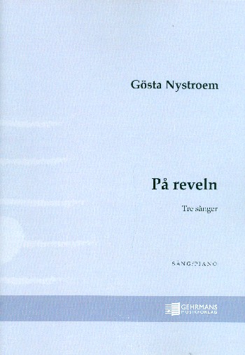 Pa reveln&nbsp;&nbsp;for voice and piano (schwed)&nbsp;&nbsp;score
