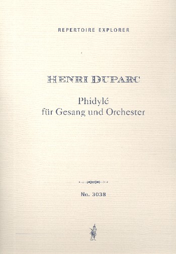 Phidylé  für Gesang und Orchester  Studienpartitur und Klavierauszug (frz)
