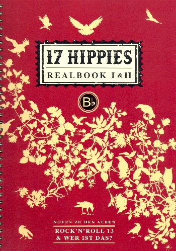 17 Hippies: Realbook Band 1 und 2  (B-Stimme)&nbsp;&nbsp;Melodie/Texte/Akkorde&nbsp;&nbsp;Songbook