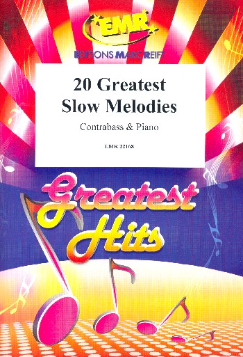 20 greatest slow Melodies&nbsp;&nbsp;for double bass and piano&nbsp;&nbsp;