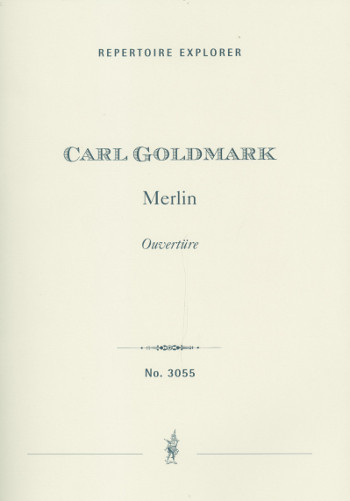 Ouvertüre zur Oper Merlin  für Orchester  Studienpartitur