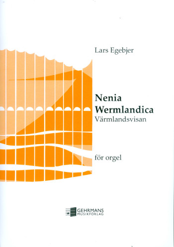 Nenia Wermlandica&nbsp;&nbsp;for organ&nbsp;&nbsp;
