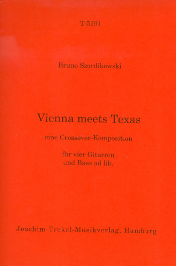 Vienna meets Texas  für 4 Gitarren und Bass ad lib.  Partitur und Stimmen