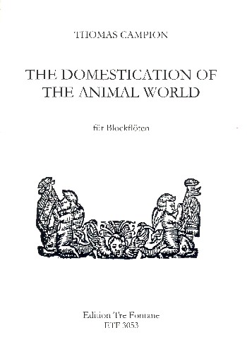 The Domestication of the Animal World (+mp3-CD)&nbsp;&nbsp;für 6 Blockflöten&nbsp;&nbsp;Partitur (mit Stimmen zum Ausdrucken)