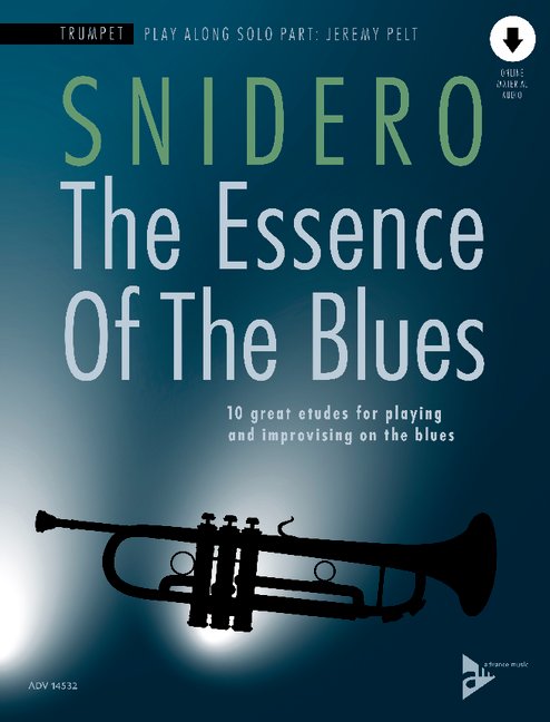 The Essence of the Blues (+Online Material)&nbsp;&nbsp;für Trompete&nbsp;&nbsp;