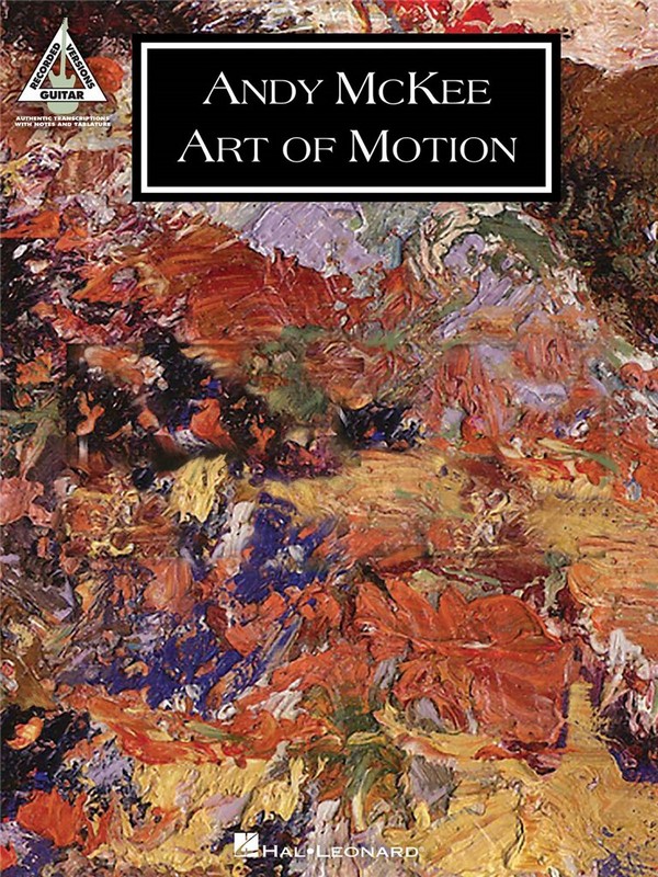 Art of Motion:&nbsp;&nbsp;for guitar/tab&nbsp;&nbsp;recorded guitar versions