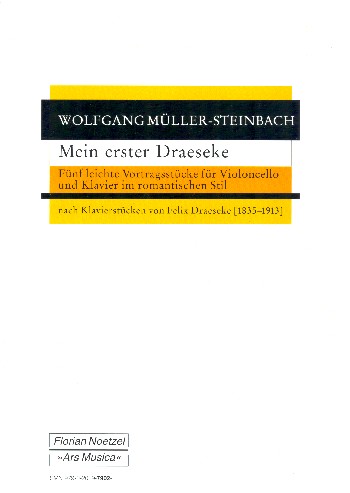 Mein erster Draeseke  für Violoncello und Klavier  