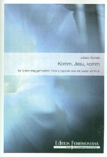 Komm Jesu komm  für gem Chor a cappella (Bc ad lib)  Partitur