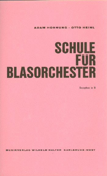 Schule&nbsp;&nbsp;für Blasorchester&nbsp;&nbsp;Tenorsaxophon