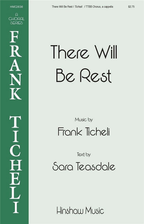 There Will Be Rest&nbsp;&nbsp;TTBB A Cappella&nbsp;&nbsp;Choral Score