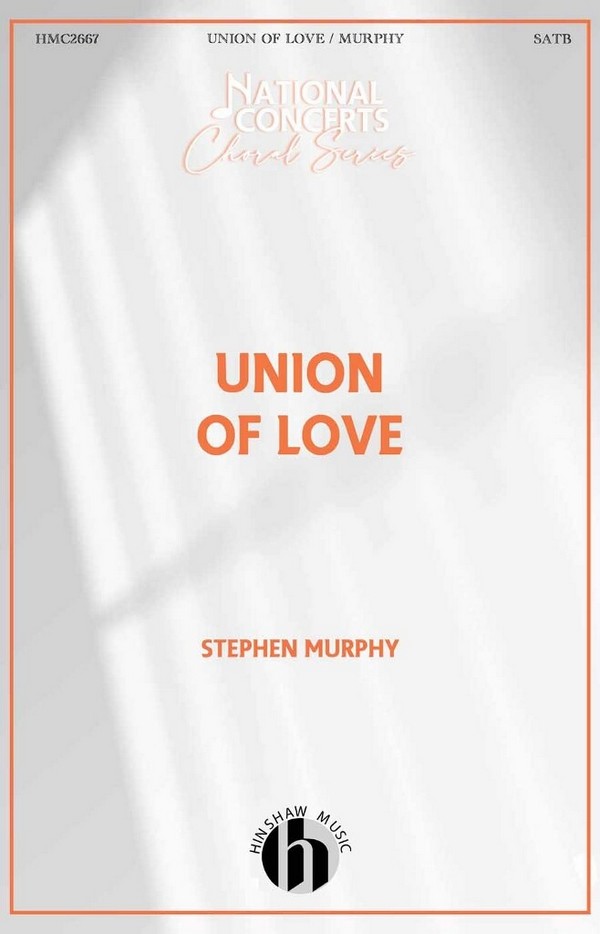 Union of Love&nbsp;&nbsp;SATB&nbsp;&nbsp;Choral Score