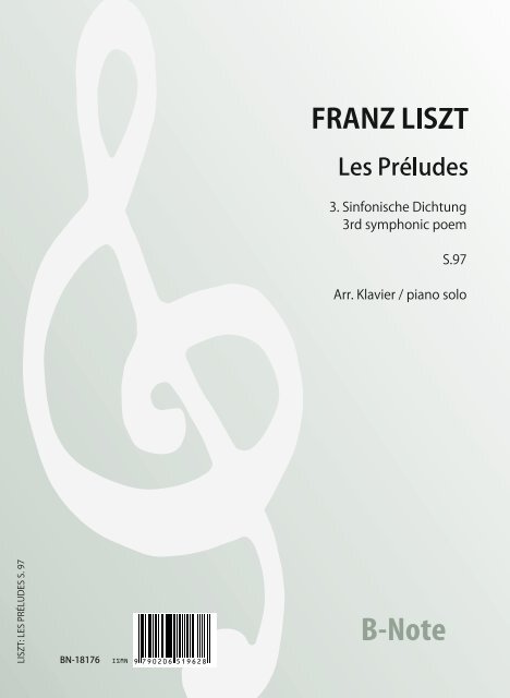 Les Préludes  3. Sinfonische Dichtung S.97 &nbsp;&nbsp;für Klavier&nbsp;&nbsp; 