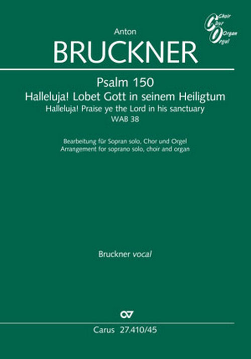 Halleluja! Lobet Gott in seinem Heiligtum WAB 38&nbsp;&nbsp;für Sopran Solo, gem Chor und Orgel&nbsp;&nbsp;Partitur