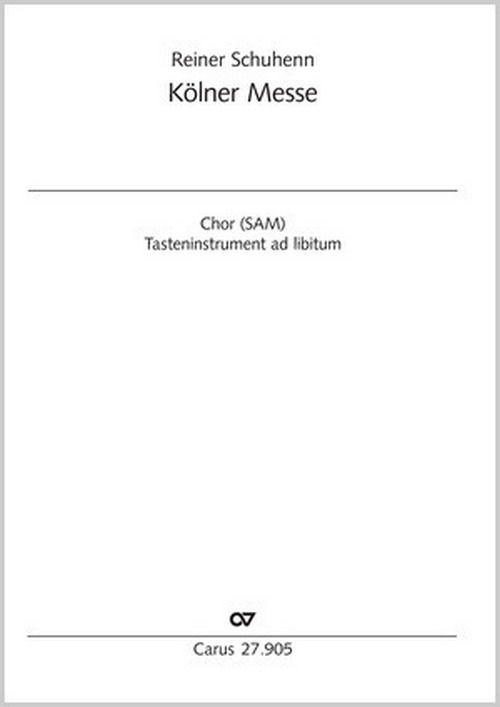 Kölner Messe  Coro SAM, Pfte / Org  Partitur