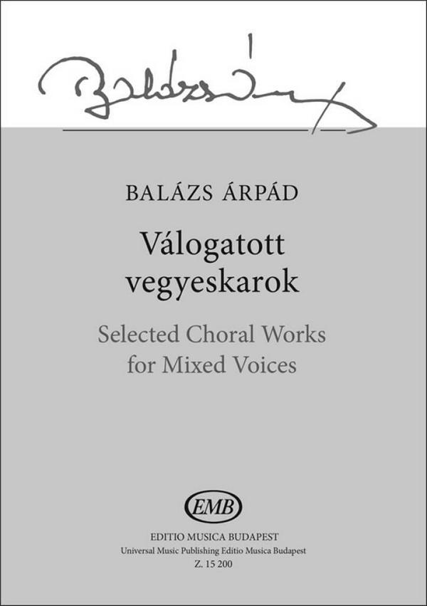 Selected Choral Works&nbsp;&nbsp;Mixed Voices&nbsp;&nbsp;Book