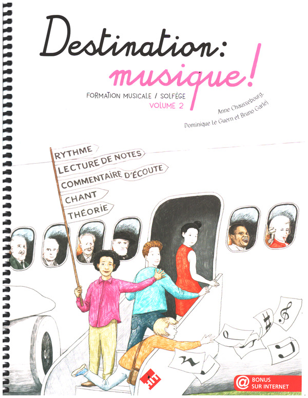 Destination: Musique! vol. 2 (+Online-Audio)  Formation Musicale / Solfège  