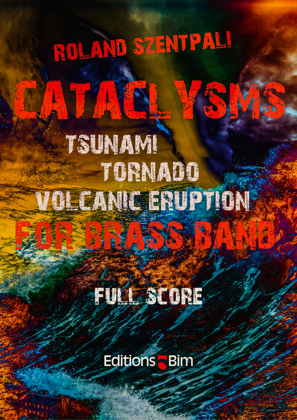 SZENTPALI Roland, Cataclysms&nbsp;&nbsp;brass band&nbsp;&nbsp;Brass band score