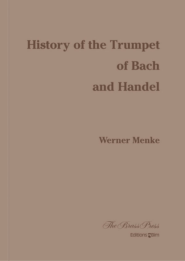 MENKE Werner, History of the Trumpet of Bach and Haendel&nbsp;&nbsp;book&nbsp;&nbsp;