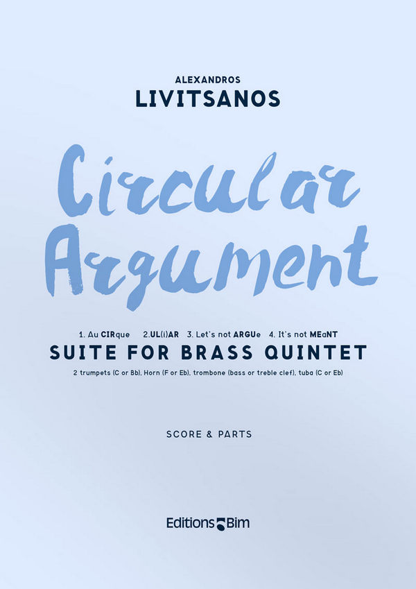 LIVITSANOS Alexandros, Circular Argument&nbsp;&nbsp;brass quintet&nbsp;&nbsp;Score and parts