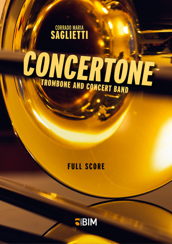 SAGLIETTI Corrado Maria, Concertone&nbsp;&nbsp;trombone and concert band&nbsp;&nbsp;Wind band score