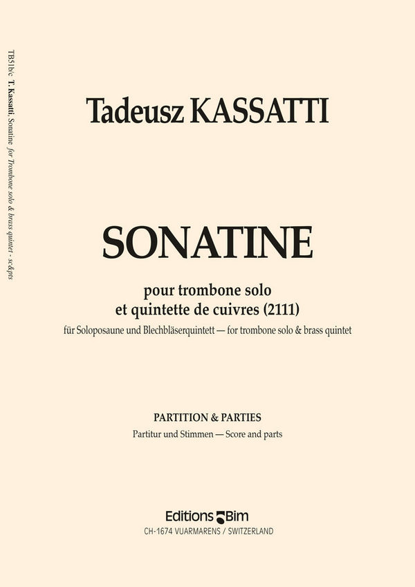 KASSATTI Tadeusz, Sonatine&nbsp;&nbsp;solo trombone and brass quintet&nbsp;&nbsp;