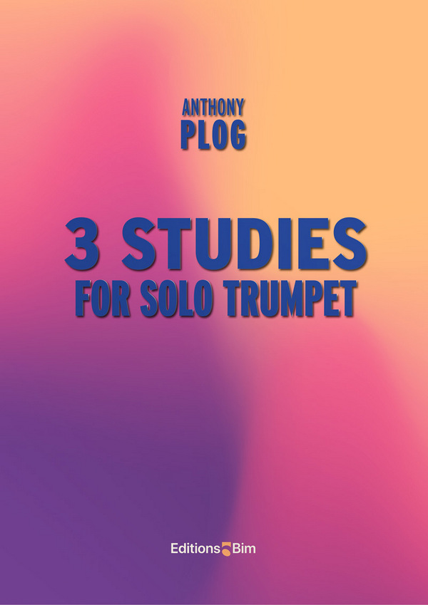 PLOG Anthony, 3 Studies&nbsp;&nbsp;trumpet solo&nbsp;&nbsp;
