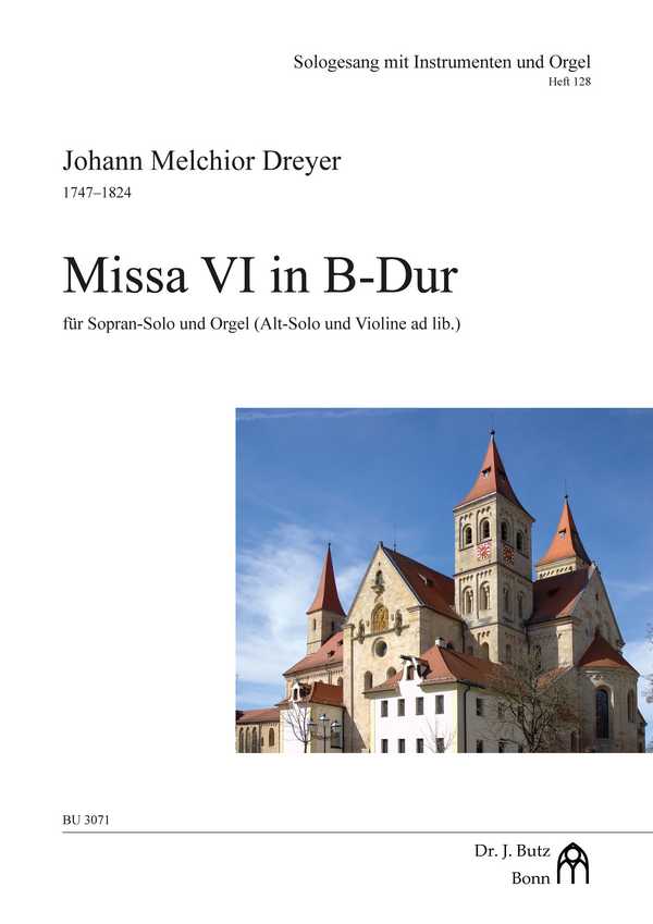 Missa VI in B-Dur  für Sopran-Solo und Orgel (Alt-Solo, Vl ad lib.)  