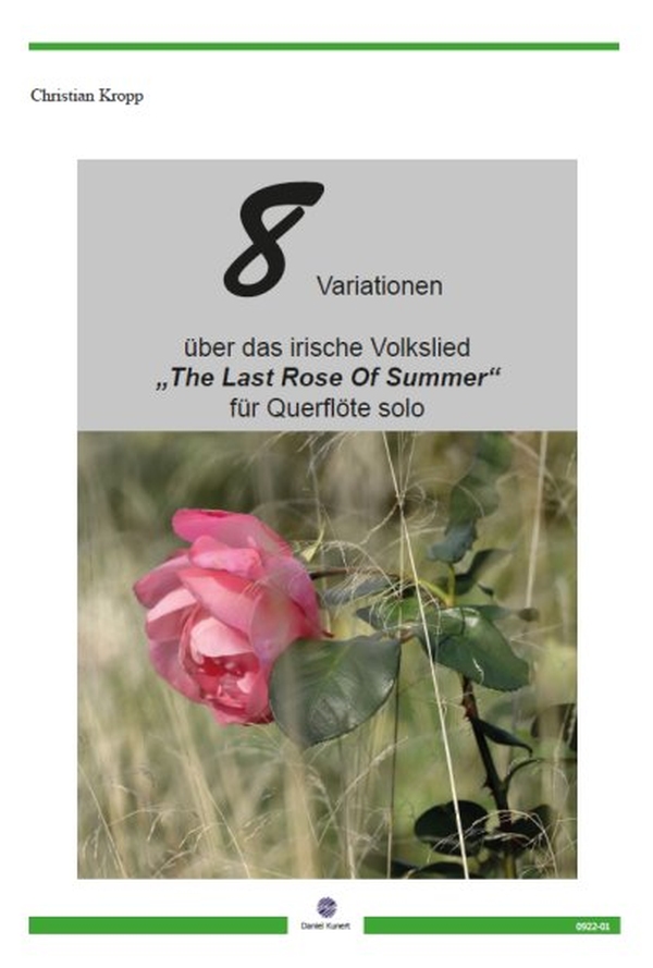 8 Variationen über das irische Volkslied 'The Last Rose Of Summer'&nbsp;&nbsp;für Querflöte solo&nbsp;&nbsp;
