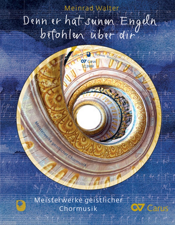 Denn er hat seinen Engeln befohlen über dir&nbsp;&nbsp;Meisterwerke geistlicher Chormusik&nbsp;&nbsp;Buch (Hardcover) mit CD