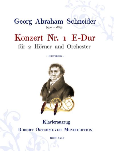 Schneider, Georg Abraham, Konzert für 2 Hörner und Orchester  Hörner (2), Klavier  Klavierauszug