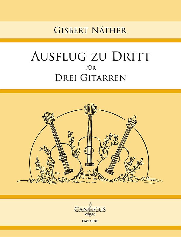 Ausflug zu dritt  für 3 Gitarren  Partitur und Stimmen