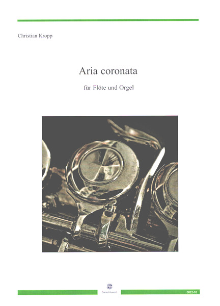 Aria coronata  für Flöte und Orgel  