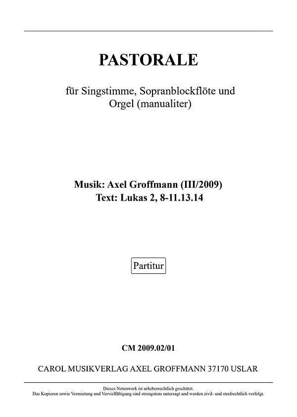 Pastorale  für Singstimme, Sopranbfl und Orgel (man)  Partitur