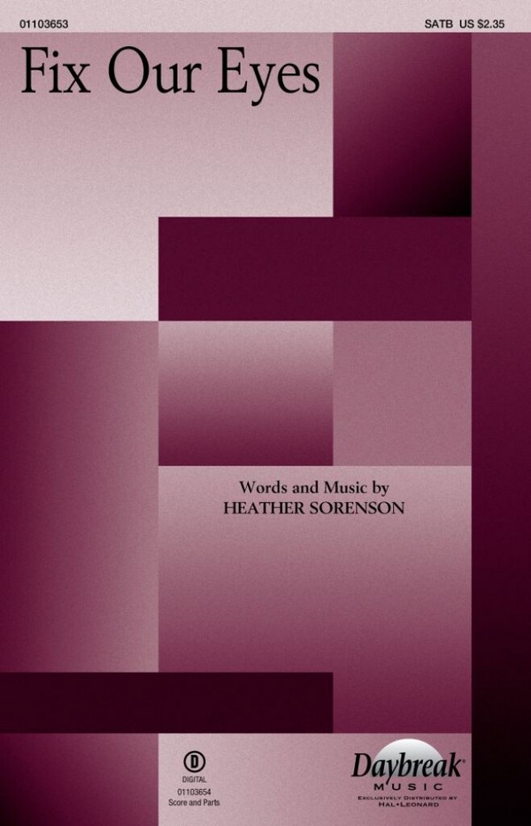 Fix Our Eyes  SATB  Choral Score