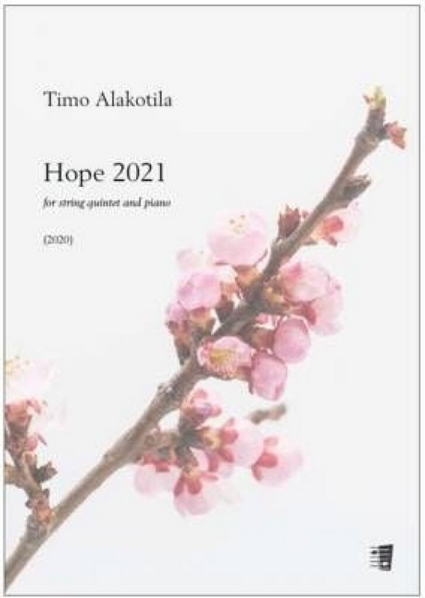 Hope 2021 for string quintet and piano  Piano Sextet  Set