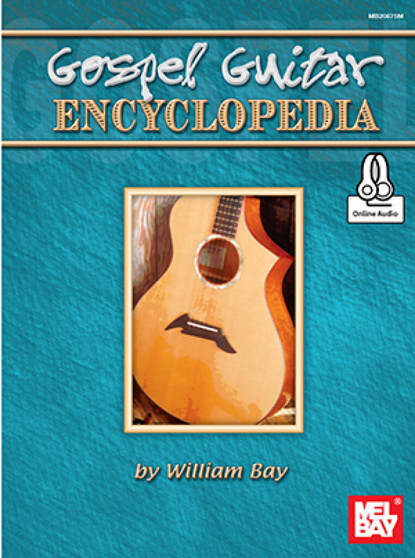 Gospel Guitar Encyclopedia&nbsp;&nbsp;Guitar&nbsp;&nbsp;Book & Audio-Online