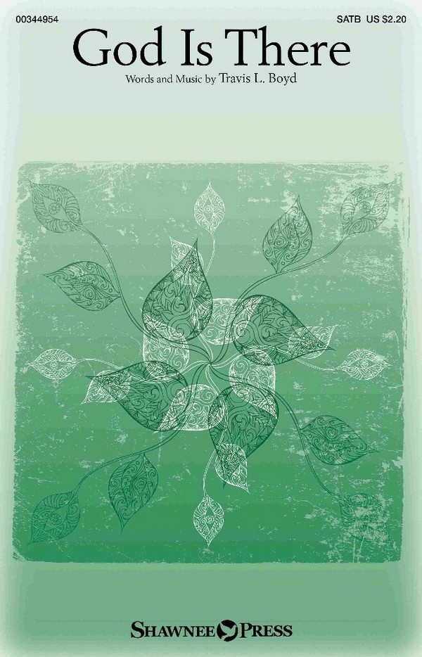 God Is There  SATB  Choral Score