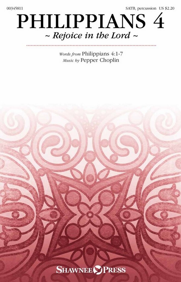 Philippians 4  SATB and Percussion  Choral Score