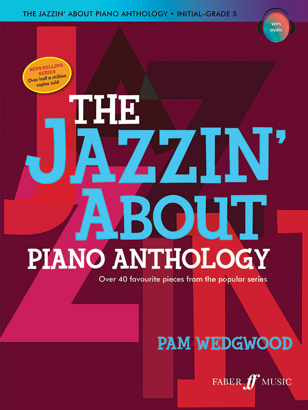The Jazzin About Piano Anthology (+Online Audio)&nbsp;&nbsp;for piano&nbsp;&nbsp;