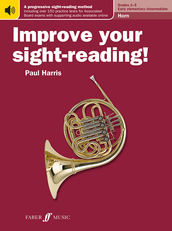 Improve your sight-reading! (+Online-Audio)&nbsp;&nbsp;for horn grades 1-5&nbsp;&nbsp;