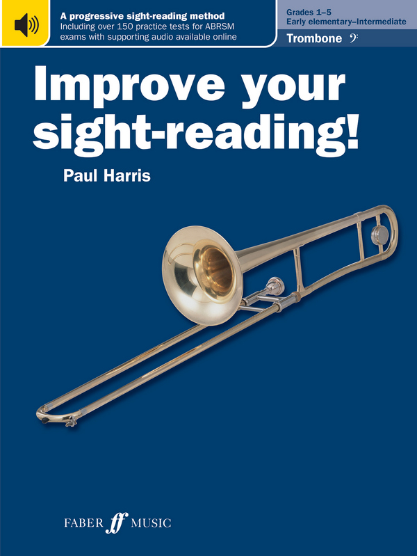 Improve your sight-reading! (+Online-Audio)&nbsp;&nbsp;for trombone Grades 1-5&nbsp;&nbsp;